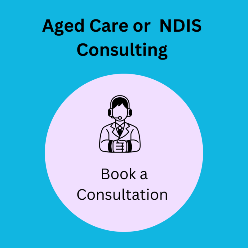 NDIS or Aged Care Consulting Appointment