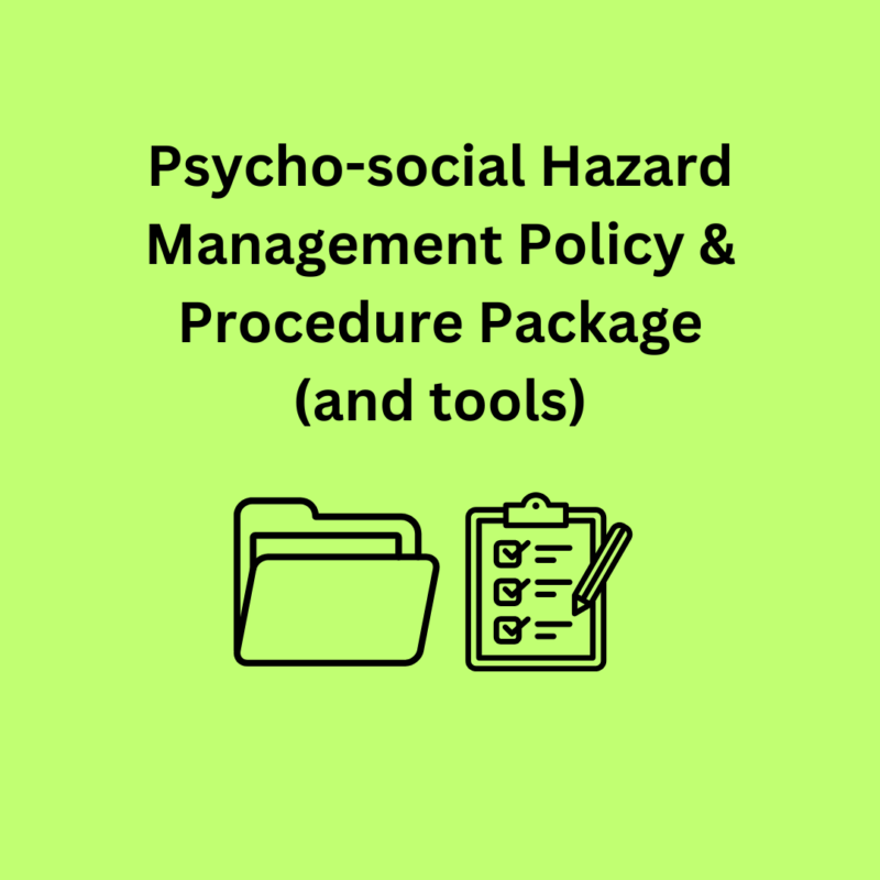 Psychosocial Hazard Management Policy Package -NDIS & Aged Care